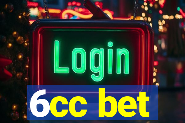 6cc bet